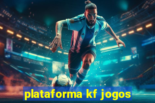 plataforma kf jogos